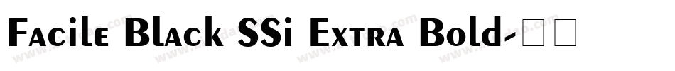 Facile Black SSi Extra Bold字体转换
